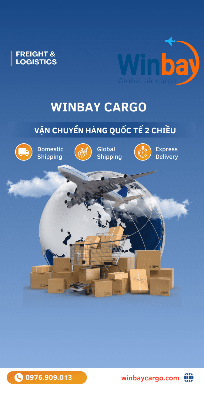 Winbay Cargo - Dịch vụ chuyển hàng quốc tế